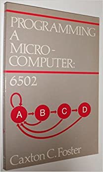 Programming a Microcomputer: 6502 (Series in Joy of Computing)