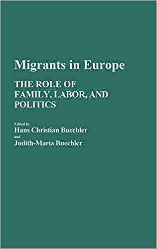 Migrants in Europe: The Role of Family, Labor, and Politics: The Role of Family, Labour and Politics (Contributions in Family Studies) indir