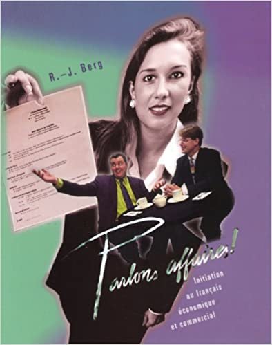 Parlons Affairs!: Initiation au Francais Economique et Commercial indir