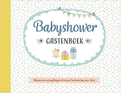 Babyshower - Gastenboek: Wensen en voorspellingen als mooie herinnering voor later