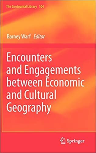 Encounters and Engagements between Economic and Cultural Geography (GeoJournal Library (104), Band 104)
