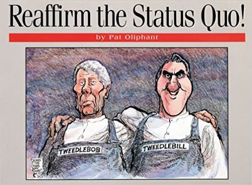 Reaffirm the Status Quo!: More Cartoons