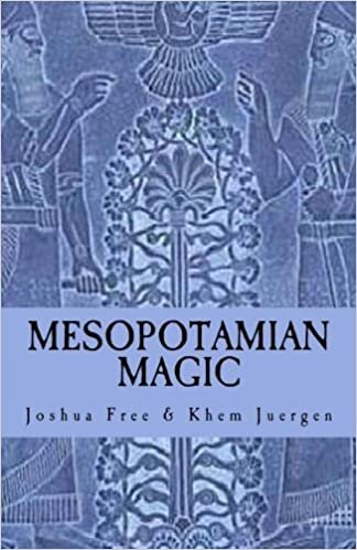 Mesopotamian Magic: A Comprehensive Course in Sumerian & Babylonian Mardukite Systems of Ancient Magick & Religion