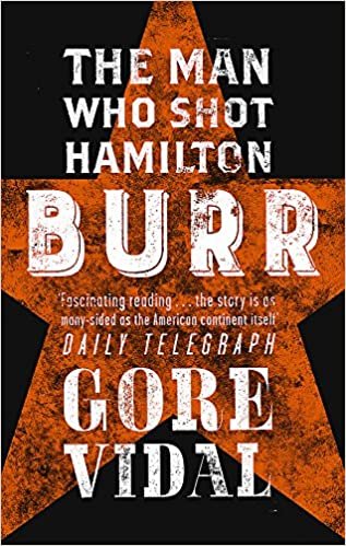 Burr: The Man Who Shot Hamilton (Narratives of empire) indir