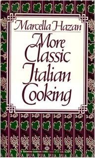 More Classic Italian Cooking