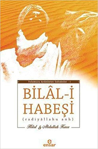 Bilal-i Habeşi: Radiyallahu Anh