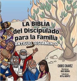 La Biblia del Disciplulado para la Familia: Old Testament indir