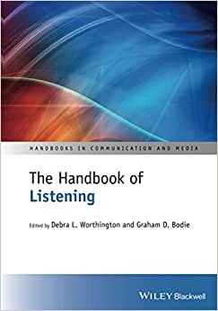 The Handbook of Listening (Handbooks in Communication and Media)