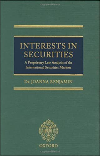 Interests in Securities: A Proprietary Law Analysis of the International Securities Markets