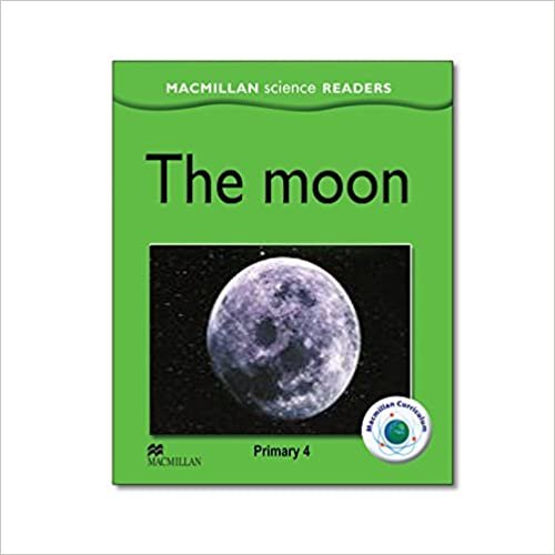 Macmillan Natural and Social Science Spain Reader 4 The Moon indir