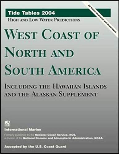 Tide Tables 2004: West Coast of North and South America, Including the Hawaiian Islands and the Alaskan Supplement (Tide Tables: West Coast of North & South America, Including the Hawaiian Islands)