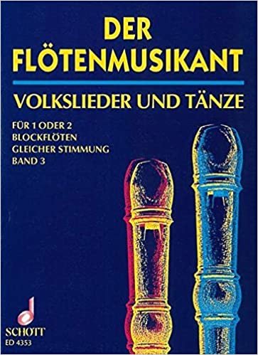 Der Flotenmusikant Band 3 Flûte a Bec