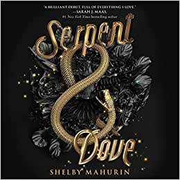 Serpent & Dove (The Serpent & Dove Duology)