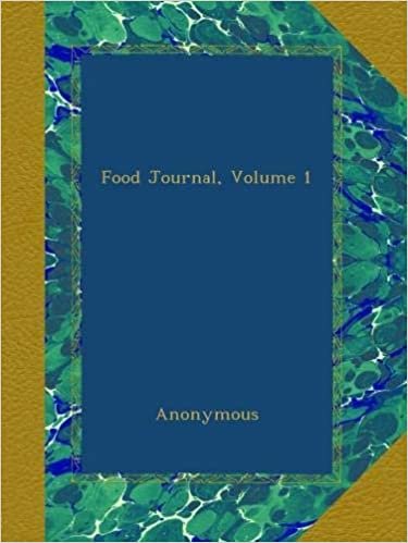 Food Journal, Volume 1