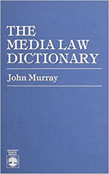 The Media Law Dictionary indir