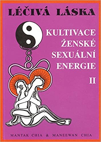 Léčivá láska II: Kultivace ženské sexuální energie indir