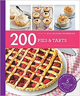 Hamlyn All Colour Cookery: 200 Pies & Tarts: Hamlyn All Colour Cookbook