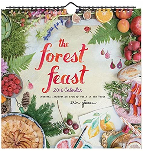 Forest Feast 2016 Calendar (Abrams Calendars)