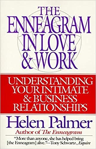 Enneagram in Love and Work: Understanding Your Intimate and Business Relationships