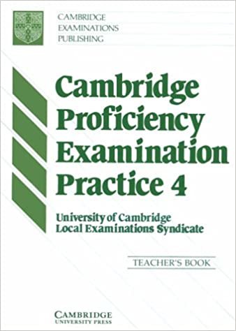 Cambridge Proficiency Examination Practice 4 Teacher's Book: Tchrs' Bk. 4 indir
