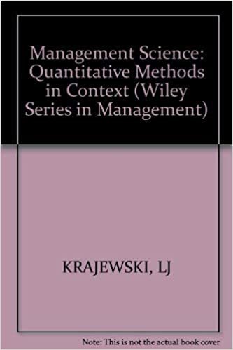 Management Science: Quantitative Methods in Context (Wiley Series in Management)