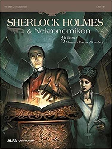 Sherlock Holmes-Nekronomikon: 1-İç Düşman 2- Dünyanın Üzerine Çöken Gece