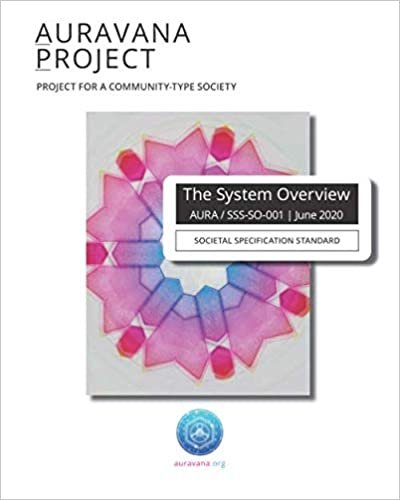 Auravana Project: The System Overview (SSS-SO, Band 1)
