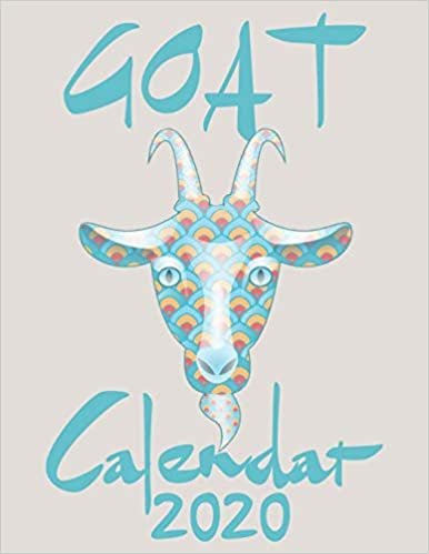 Goat Calendar 2020 - with Baby Goats: 12 Monthly Wall Calendar for Baby Goat Fans - Inspirational Goat Quotes & Pictures