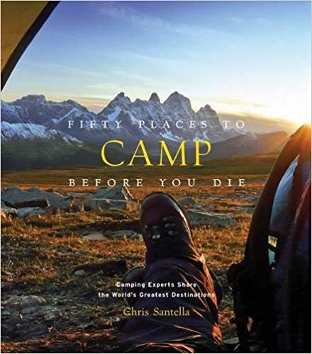 Fifty Places to Camp Before You Die indir