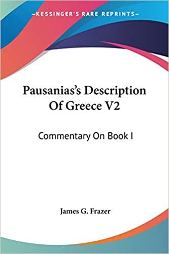 Pausanias's Description Of Greece V2: Commentary On Book I