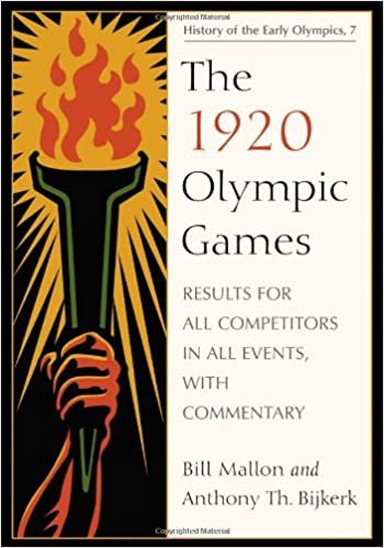 The 1920 Olympic Games: Results for All Competitors in All Events, with Commentary (Results of the Early Modern Olympics, Band 7): 07