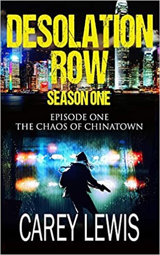 The Chaos of Chinatown: Season 1 Episode 1 (Desolation Row, Band 1) indir