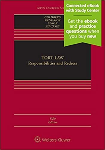 Tort Law: Responsibilities and Redress (Aspen Casebook)