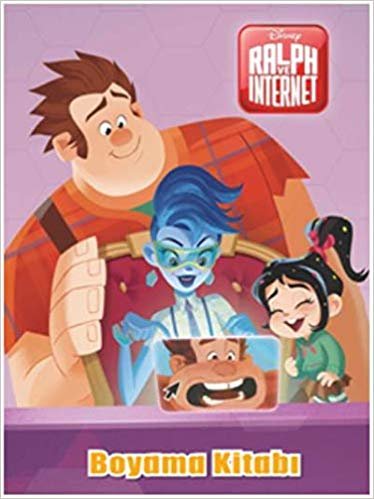 Disney Ralph ve İnternet - Boyama Kitabı