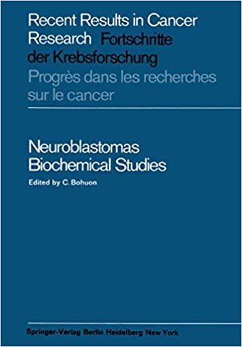 Neuroblastomas: Biochemical Studies (Recent Results in Cancer Research (2))