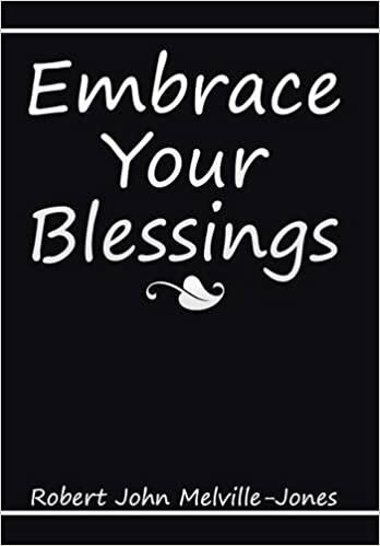 Embrace Your Blessings