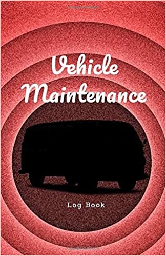 Vehicle Maintenance Log Book: Mileage and Repair Log Book for Car Truck Motorcycle - Irreplaceable to Track Your Vehicule Condition - Best Gift Idea for Men Women Automotive Lover indir