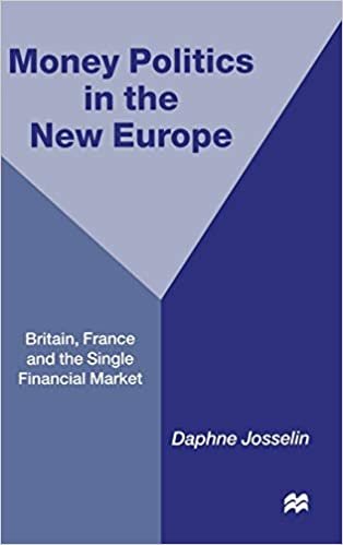 Money, Politics and 1992: Britain, France and the Single Financial Market indir