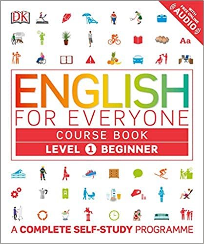 English for Everyone Course Book Level 1 Beginner: A Complete Self-Study Programme