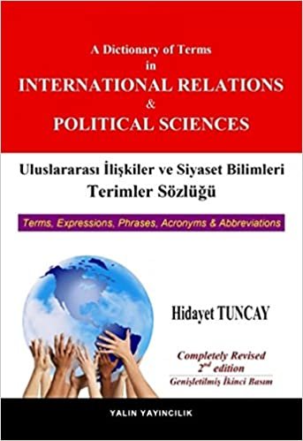 Uluslararası İlişkiler ve Siyaset Bilimleri Terimler Sözlüğü / A Dictionary of Terms in International Relations and Political Science indir