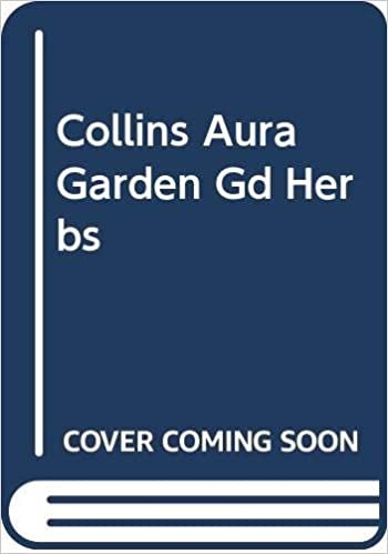 Collins Aura Garden Gd Herbs