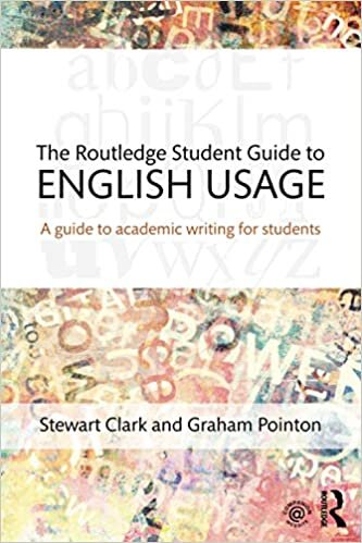 Clark, S: Routledge Student Guide to English Usage