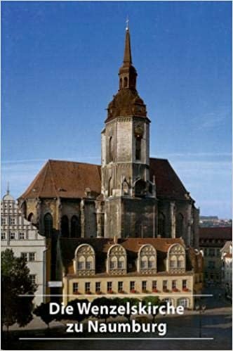 Die Wenzelskirche zu Naumburg/Saale (DKV-Kunstfuhrer)