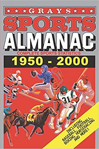 Grays Sports Almanac: Complete Sports Statistics 1950-2000