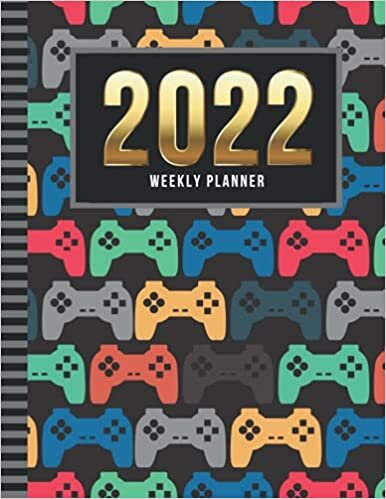 2022 Weekly Planner: 8.5x11 Dated 52-Week Organizer With To Do List - Notes Section - Habit Tracker / Colorful Game Controller - Gamer Art Pattern on ... to December Calendar / Life Planning Gift