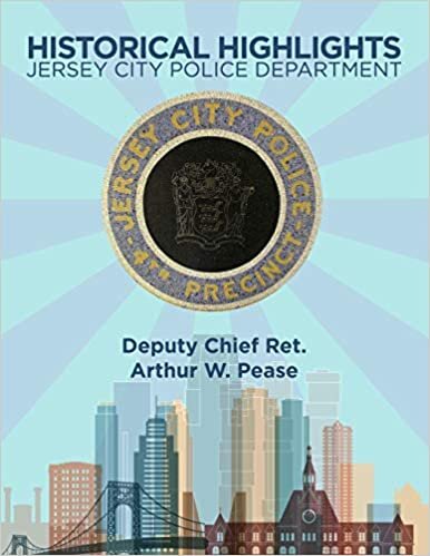 Historical Highlights: Jersey City Police Department