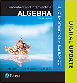 Elementary and Intermediate Algebra: Concepts & Applications: Concepts and Applications