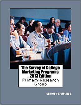 The Survey of College Marketing Programs, 2013 Edition