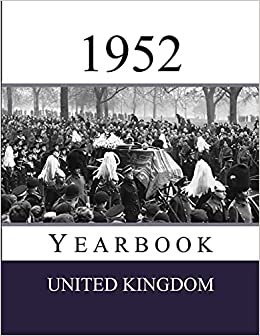 1952 UK Yearbook: Original book full of facts and figures from 1952 - Unique birthday gift / present idea.