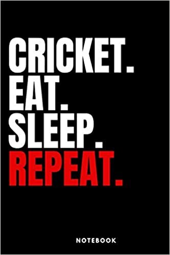 CRICKET.EAT.SLEEP.REPEAT: Gift Notebook for Cricket Lovers, Great Gift for a Boy who likes Ball Sports, Gift Book for Cricket Player and Coach, Journal 6.9 inches,100 Pages, indir